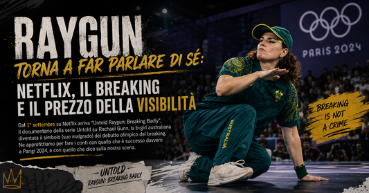 Raygun torna a far parlare di sé: Netflix, il breaking e il prezzo della visibilità.